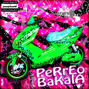 PeRrEo BaKaLa (Explicit)