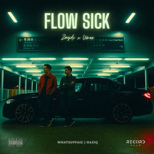 Flow Sick (Explicit)