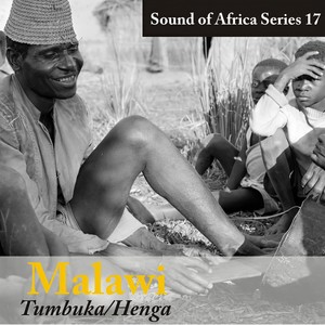 Sound of Africa Series: Malawi (Tumbuka/Henga)