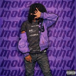 Move Around (Explicit)