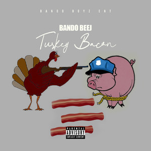 Turkey Bacon (Explicit)
