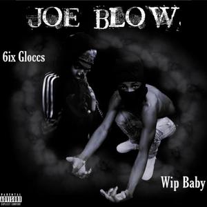 Joe Blow (Explicit)