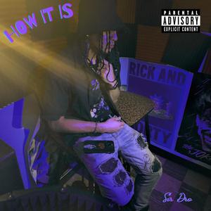 How it is (Explicit)