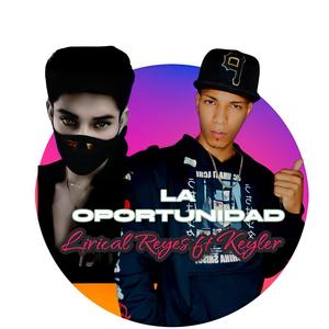 LA OPORTUNIDAD (feat. Keyler)