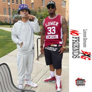 No Friends (feat. BxG) (Explicit)