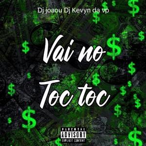 Vai no toc toc (feat. Dj Kevyn da vp) [Eletrofunk]