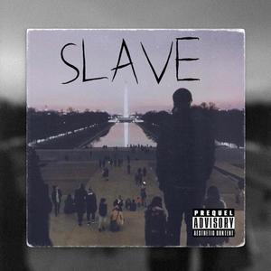 Slave (Explicit)