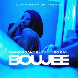 Boujee (feat. Fo Bay) [Explicit]