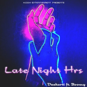 Late Night Hrs (Explicit)