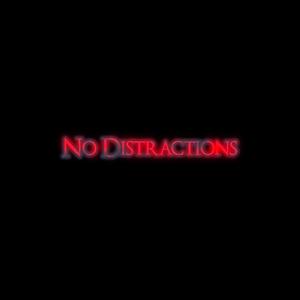 No Distractions (feat. Tay Richh) [Explicit]