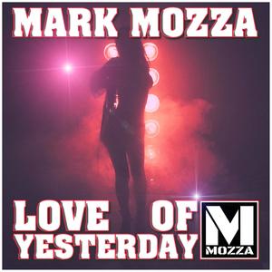 Love Of Yesterday (Extended Mix)