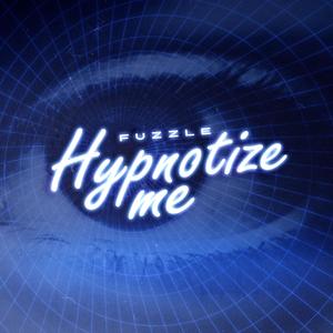 Hypnotize Me