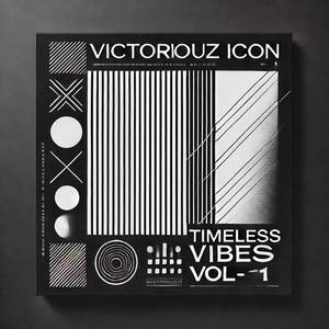 Timeless Vibes Vol- 1 (Explicit)