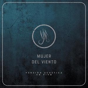 Mujer del viento (feat. Juanfe Sánchez) [Acoustic live]