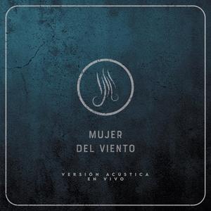 Mujer del viento (feat. Juanfe Sánchez) (Acoustic live)
