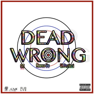 Dead Wrong (Explicit)