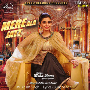 Mere Ala Jatt - Single