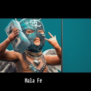 Mala Fe (Explicit)