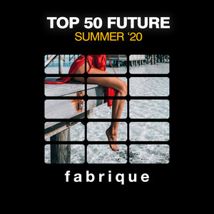 Top 50 Future Summer '20