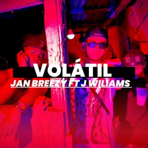 Volátil (feat. J Williams) [Explicit]