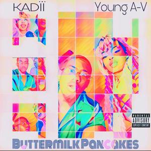 Buttermilk Pancakes (feat. Young A-V) [Explicit]