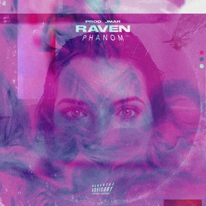 Raven (Explicit)