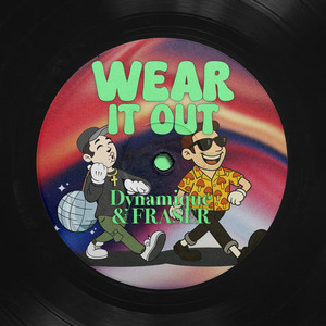 Wear It Out (Extended Mix)
