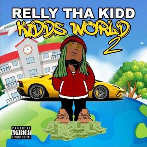 Kidds World 2.0 (Explicit)