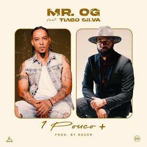 1 Pouco + (feat. Tiago Silva) (Explicit)