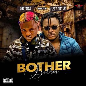 Bother Bother (Explicit)