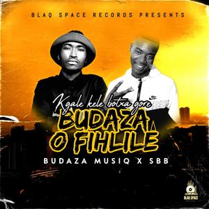 BUDAZA O FIHLILE (feat. SBB)