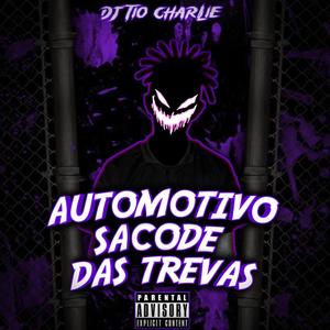 Automotivo Sacode das Trevas (Explicit)