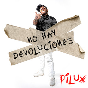 No Hay Devoluciones (Explicit)