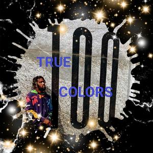 TRUE COLOR'S (feat. chillwillmuzic) [Explicit]