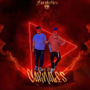 Los 2 Carnales (Explicit)