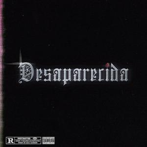 Desaparecida (Explicit)