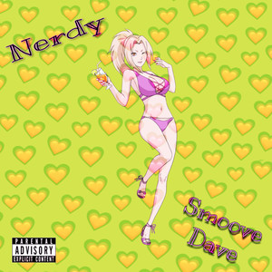 Nerdy (Explicit)