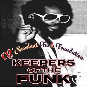 Keepers Of The Funk (Explicit)