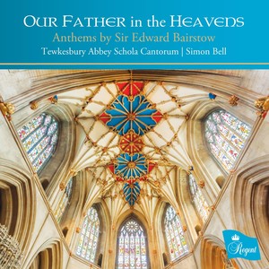 Our Father in The Heavens - Anthems by Sir Edward Bairstow