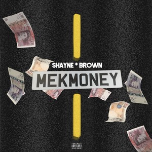 Mek Money (Explicit)