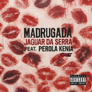 Madrugada (Explicit)