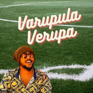 Varupula Verupa (feat. Gaana Achu)