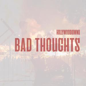 Bad Thoughts