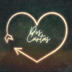 DOS CARTAS (Remix)