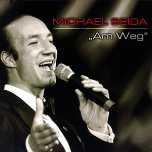 Michael Seida - 'Am Weg'