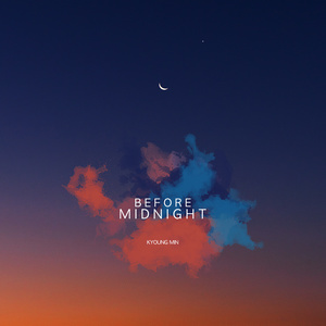 Before Midnight (午夜之前) (with 이형근, Dany.L)