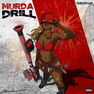 MURDA DRILL (Explicit)