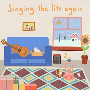 Singing The Life Again