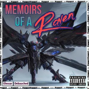 Memoirs of a Raven (Explicit)