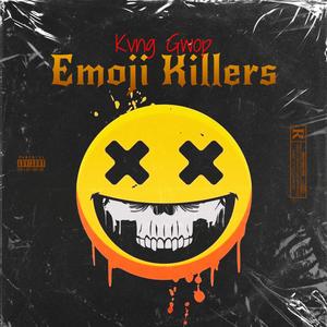 Emoji Killers (Explicit)